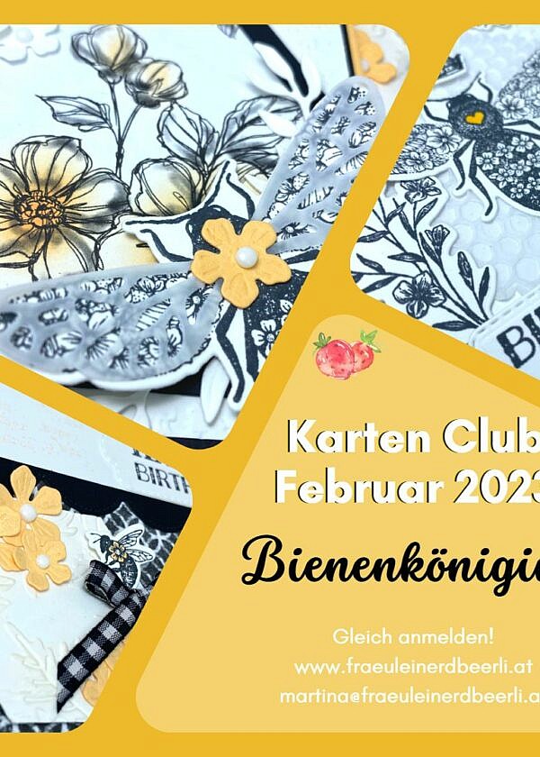 Karten Club Feber 2023 – Queen Bee by Stampin‘ Up!