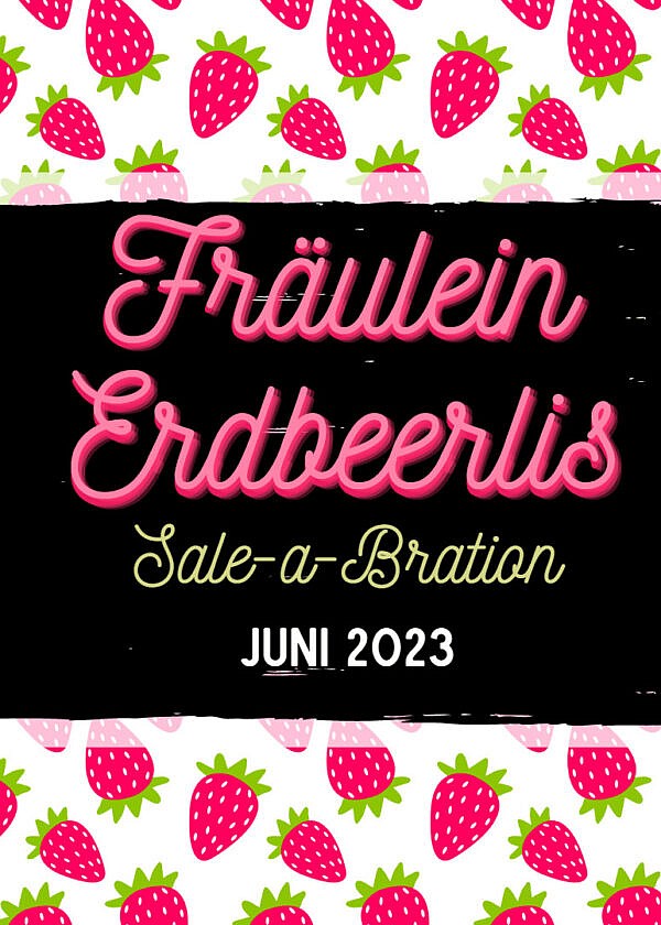 Erdbeerlis Sale-a-Bration Juni 2023