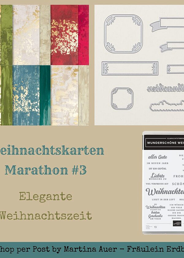 Weihnachtskarten-Marathon Stampin‘ Up! Workshop 3: Elegante Weihnachtszeit