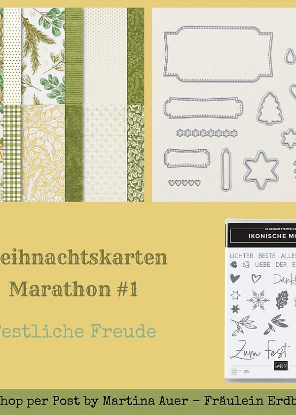 Weihnachtskarten-Marathon Stampin‘ Up! Workshop 1: Festliche Freude