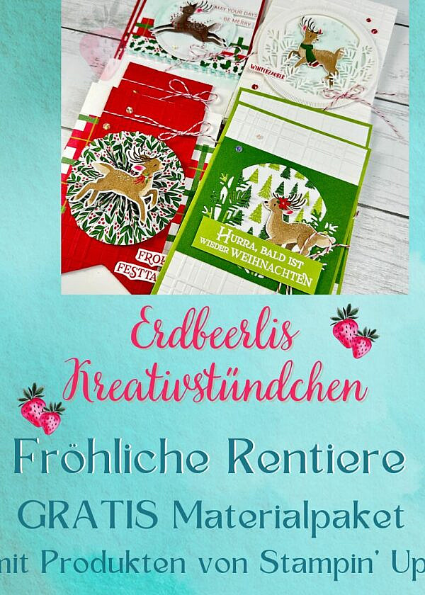 Kreativstündchen🍓Fröhliche Rentiere 🦌🎄 🆓 Materialpaket