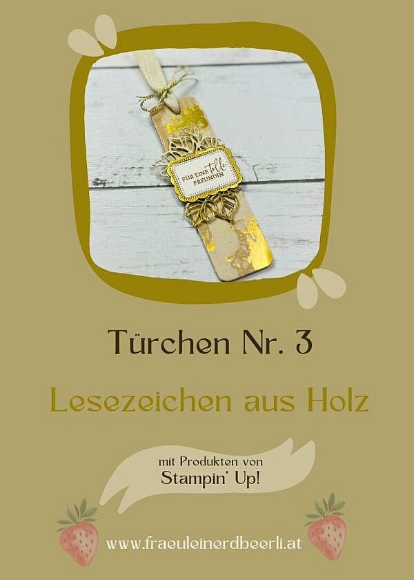 Türchen Nr. 3 – Lesezeichen aus Holz mit Stampin‘ Up!