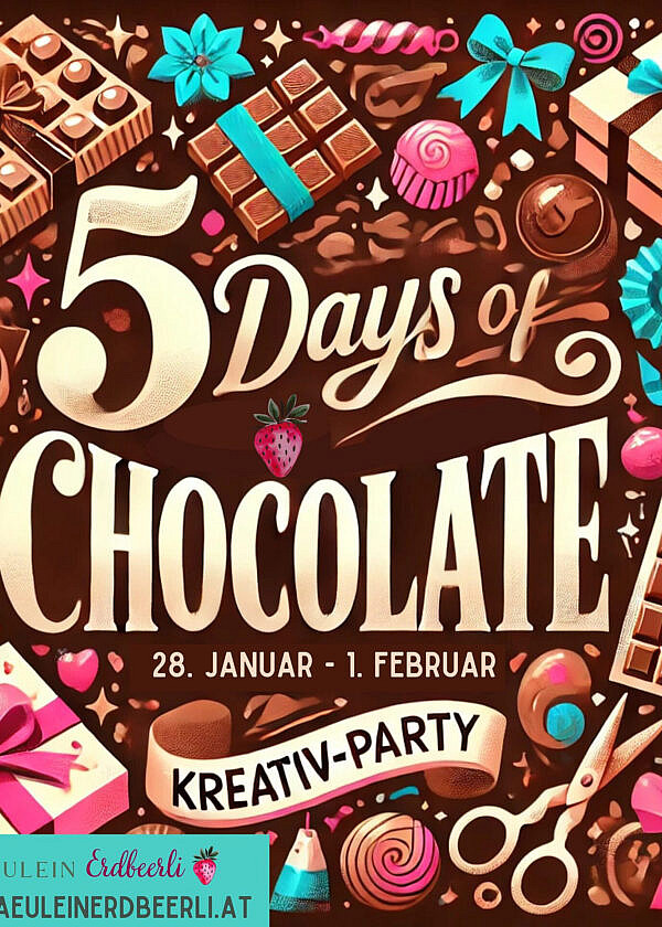 Schoko-Kreativparty – 5 Days of Chocolate